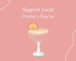 Mother's Day Gift ideas from local suppliers